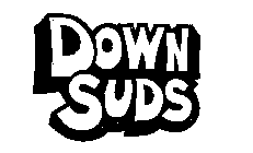 DOWN SUDS