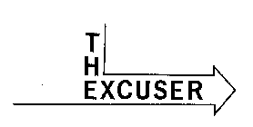 THE EXCUSER