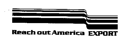 REACH OUT AMERICA EXPORT