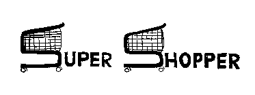 SUPER SHOPPER