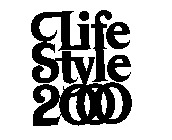 LIFESTYLE 2000