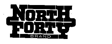 NORTH FORTY BRAND