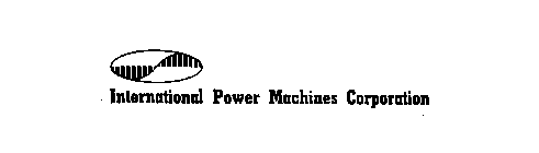INTERNATIONAL POWER MACHINES CORPORATION