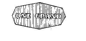ONE GRAND