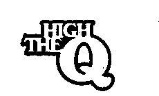 THE HIGH Q