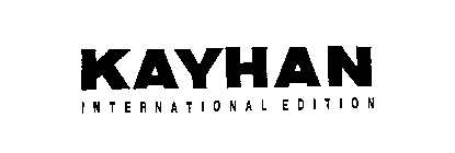 KAYHAN INTERNATIONAL EDITION