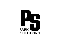 PS PARK SELECTIONS