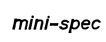 MINI-SPEC