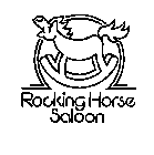 ROCKING HORSE SALOON