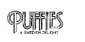 PUFFIES A SWEDISH DELIGHT