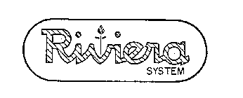 RIVIERA SYSTEM