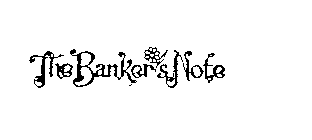 THE BANKER'S NOTE