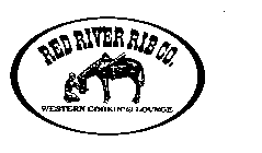 RED RIVER RIB CO. WESTERN COOKIN' & LOUNGE