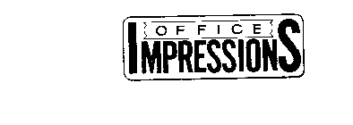 OFFICE IMPRESSIONS
