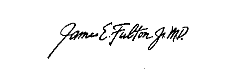 JAMES E. FULTON JR. M.D.