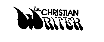 THE CHRISTIAN WRITER