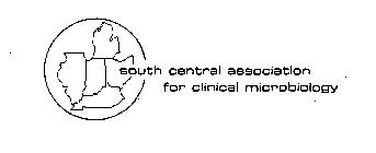 SOUTH CENTRAL ASSOCIATION FOR CLINICAL MICROBIOLOGY