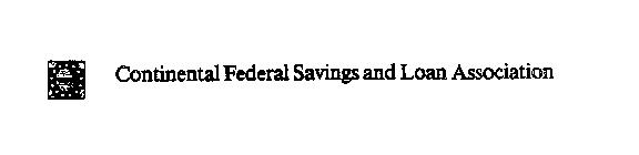 CONTINENTAL FEDERAL SAVINGS AND LOAN ASSOCIATION
