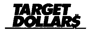 TARGET DOLLARS