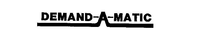 DEMAND-A-MATIC