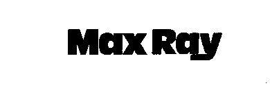 MAX RAY