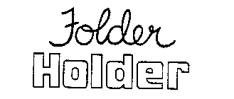 FOLDER HOLDER