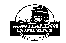 THE WHALING COMPANY SEAFOOD SPECIALISTS