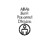 ABA'S BANK PERSONNEL DIVISION