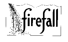 FIREFALL