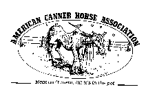 AMERICAN CANNER HORSE ASSOCIATION MEAT AIN'T MEAT TILL IT'S IN THE POT.