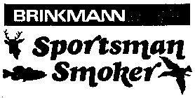BRINKMANN SPORTSMAN SMOKER