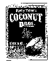 PARTY TYME'S COCONUT BROS. CREME OF COCONUT