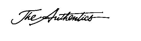 THE AUTHENTICS