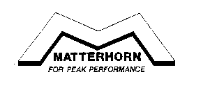 M MATTERHORN FOR PEAK PERFORMANCE