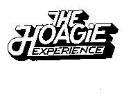 THE HOAGIE EXPERIENCE