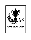 GOLDEN CUP