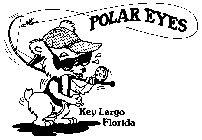 POLAR EYES KEY LARGO FLORIDA