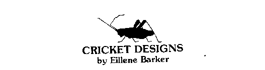 CRICKET DESIGNS BY EILLENE BARKER