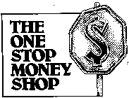 THE ONE STOP MONEY SHOP $