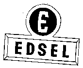 E EDSEL