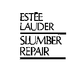 ESTEE LAUDER SLUMBER REPAIR