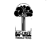 BO-TREE PRODUCTIONS