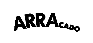 ARRACADO