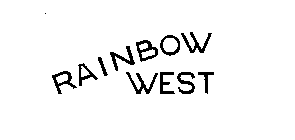 RAINBOW WEST