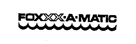 FOXXX-A-MATIC