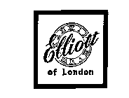 ELLIOTT OF LONDON