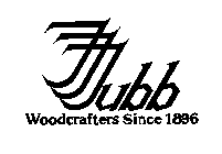 TUBB WOODCRAFTERS SINCE 1896