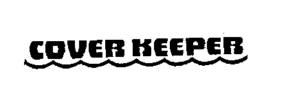 COVER KEEPER