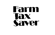 FARM TAX SAVER