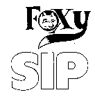 FOXY SIP